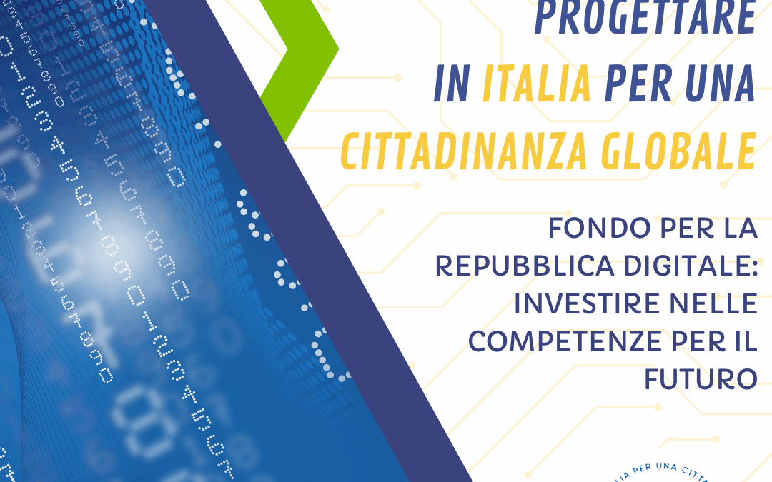 Fondo per la Repubblica Digitale: investire nelle competenze per il futuro 