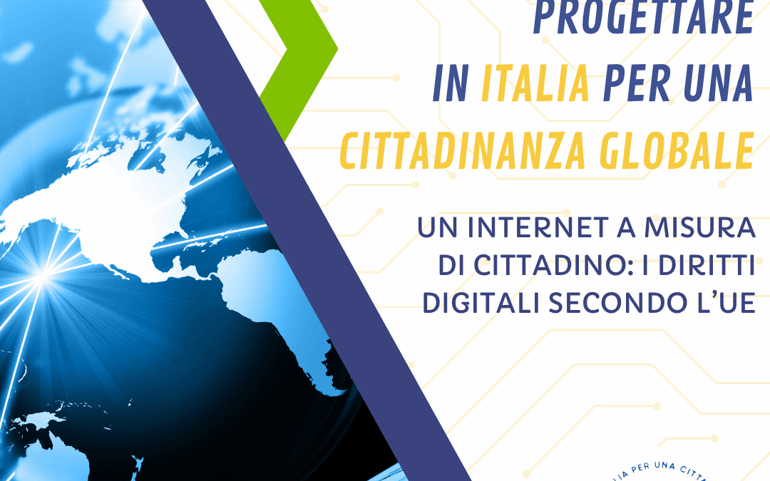 Un internet a misura di cittadino: i diritti digitali secondo l’UE