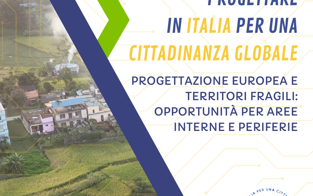 Progettazione europea e territori fragili: opportunità per aree interne e periferie