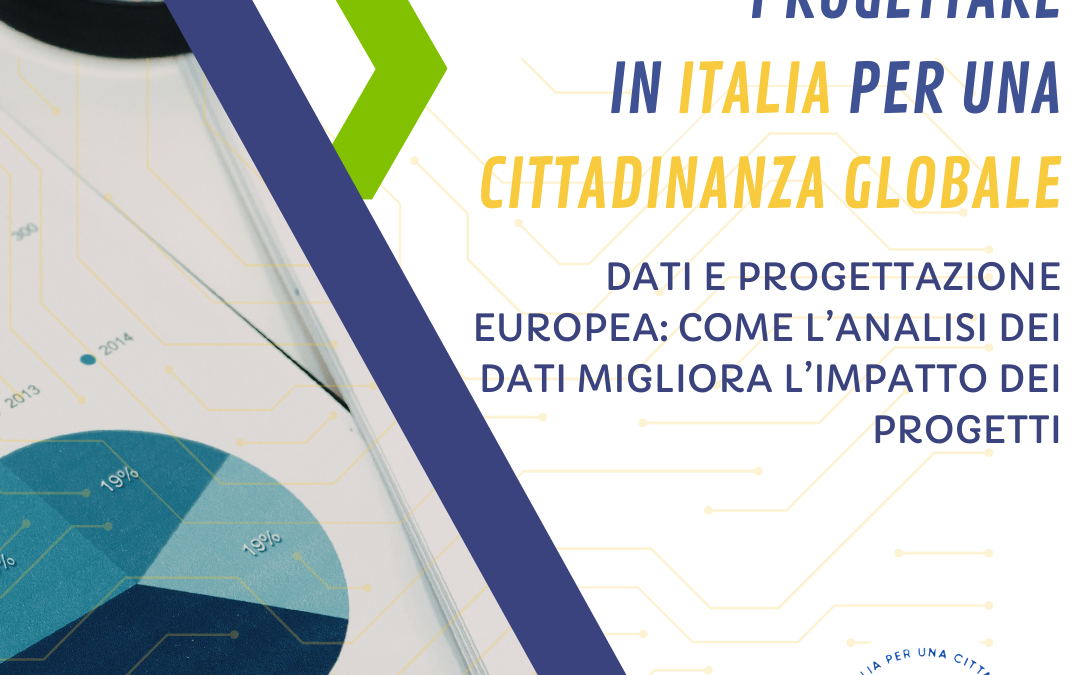 Dati e Progettazione europea: come l’analisi dei dati migliora l’impatto dei progetti