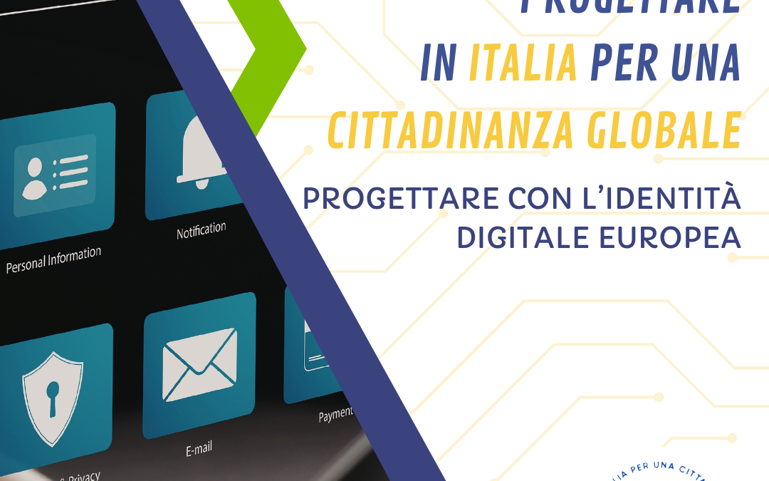 Progettare con l’identità digitale europea: nuove opportunità per territori, PA e terzo settore