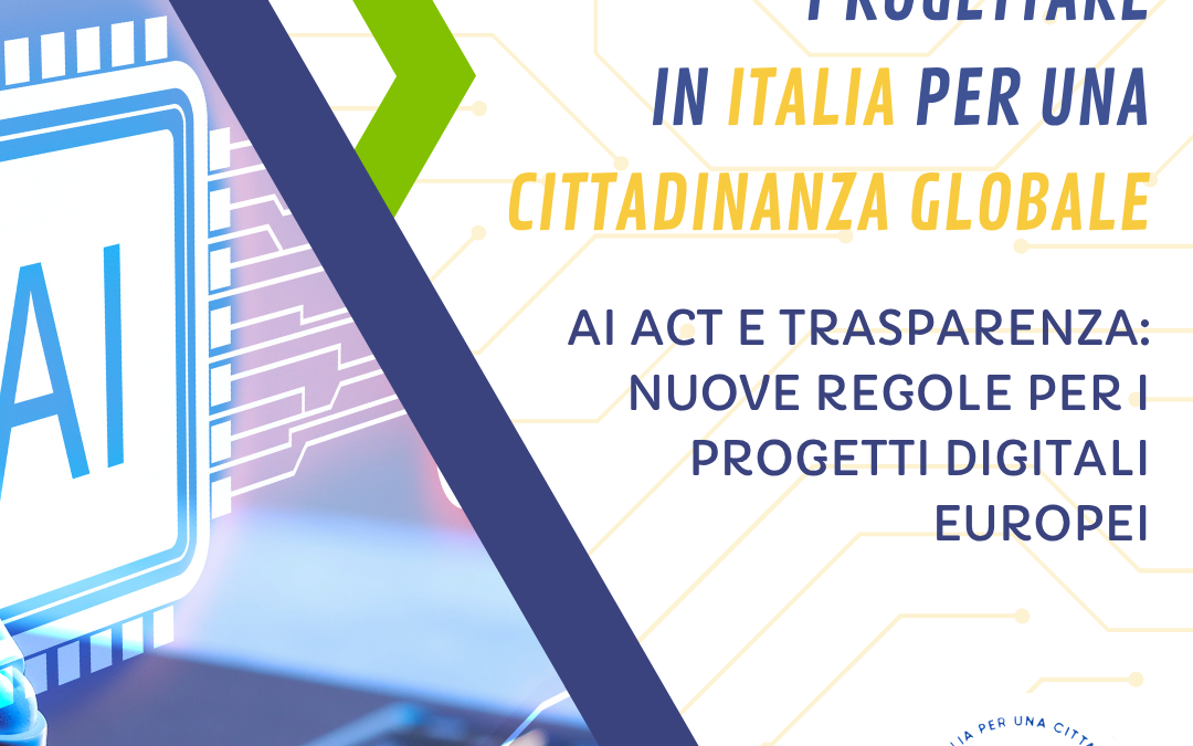AI Act e trasparenza: nuove regole per i progetti digitali europei